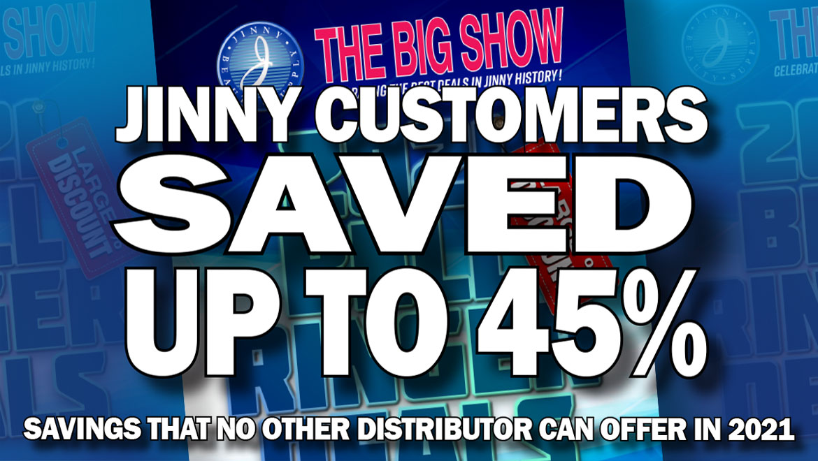 Jinny Customers Saved Big at the 2021 Big Show