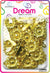 DREAM BRT#74 DAISY 12PC GOLD