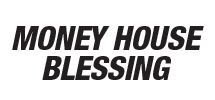 Money House Blessing